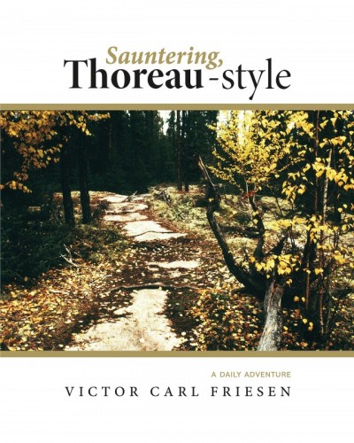 Sauntering, Thoreau-style:...