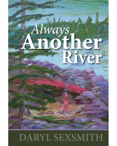 Always Another River