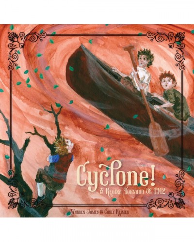 Cyclone!: The Regina...