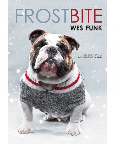 Frostbite: also includes...